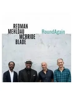 Redman Joshua, Mehldau Brad, Blade Brian - Roundagain - (CD)