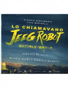 O. S. T. -Lo Chiamavano Jeeg Robot( Gabriele Mainetti) - Lo Chiamavano Jeeg Robot - (CD)