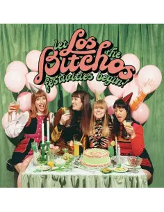 Los Bitchos - Let The Festivities Begin