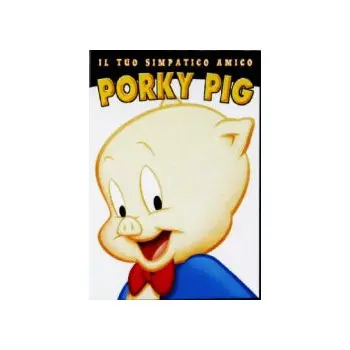 Il Tuo Simpatico Amico Porky Pig