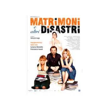 Matrimoni E Altri Disastri