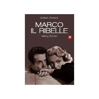 Marco Il Ribelle