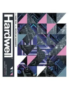 Hardwell - Vol.3: Dare You/Never Say Goodbye - Pink
