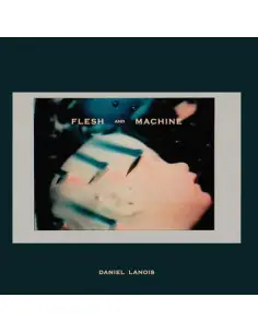Daniel Lanois - Flesh And Machine - (CD)