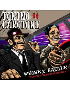 Carotone Tonino - Whisky Facile (Tributo A Fred Buscaglione)