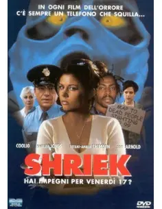 Shriek - Hai Impegni Per Venerdi' 17?