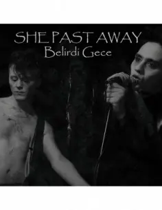 She Past Away - Belirdi Gece - White / Black Edition