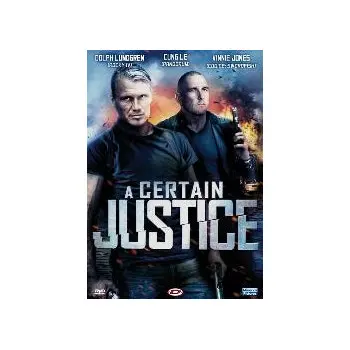 A Certain Justice
