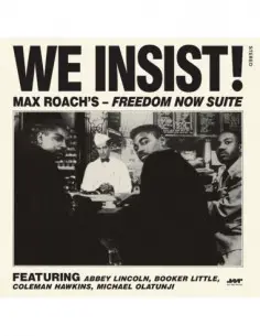 Roach Max - We Insist! Freedom Now Suite