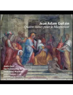 Jean-Adam Guilain - Quatre Suites Pour Le Magnificat - (CD)