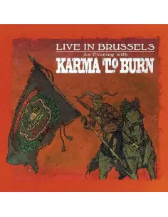 Karma To Burn - Live In Brussels