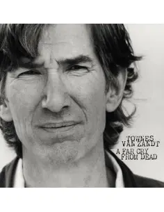 Van Zandt, Townes - A Far Cry From Dead