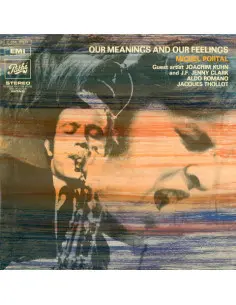 Portal, Michel - Our Meanings And Our Feelings