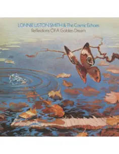 Lonnie Liston Smith - Reflections Of A Goldendream