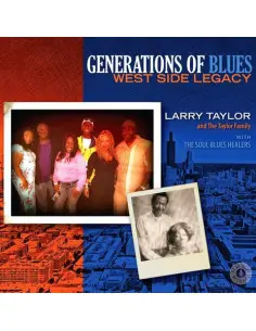 Larry Taylor and The T - Generation Of Blues: West Side Legacy - (CD)