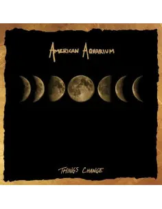 American Aquarium - Things Change