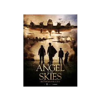 Angel Of The Skies - Battaglia Nei Cieli (Blu Ray)