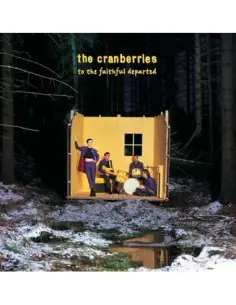 Cranberries The - To The Faithful Departed