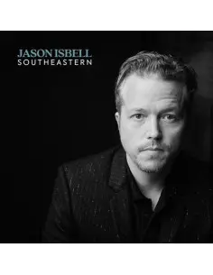 Isbell, Jason - Southeastern 10 Year Anniversary Edition