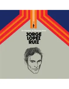 Jorge Lopez Ruiz - Jorge Lopez Ruiz-Un Hombre De Buenos Air