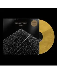 Friendly Fires - Paris (15Th Anniversary Edt. Vinyl Gold 12p)