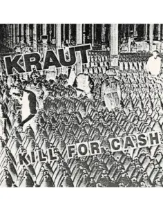 Kraut - Kill For Cash (7p Vinyl White)