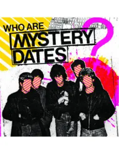 Mystery Dates - Who Are Mystery Dates? (Orange/Pink Viny