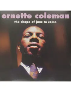 Coleman Ornette - The Shape Of Jazz To Come (180 Gr.)