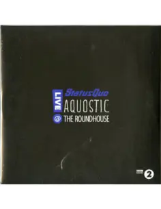 Status Quo - Aquostic! Live At The Roundhouse