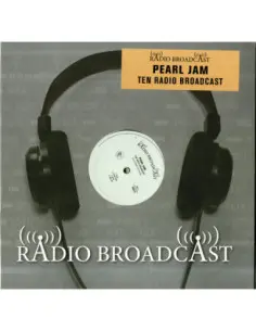 Pearl Jam - Ten Radio Broadcast