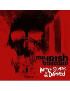Mr. Irish Bastard - Battle Songs Of The Damned - (CD)