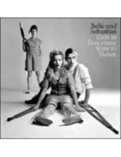 Belle And Sebastian - Girls In Peacetime Want To Dance