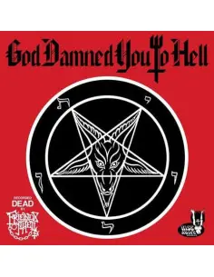 Friends Of Hell - God Damned You To Hell (Picture Disk)