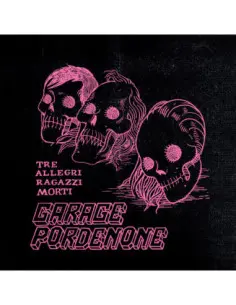 Tre Allegri Ragazzi - Garage Pordenone - (CD)