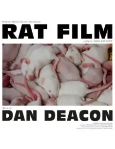 Dan Deacon - Rat Film (Original Film Score)