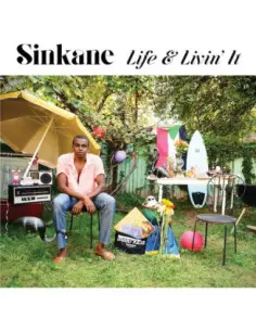 Sinkane - Life and Livin' It