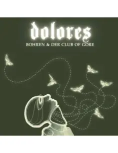 Bohren and Der Club Of Gore - Dolores