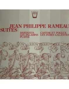 Rameau Jean Philippe - Suites Da: Les Paladins, Les Indes Galan