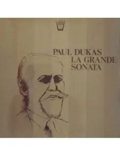 Dukas Paul - La Grande Sonata In Mi Bemolle Minore
