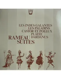 Rameau Jean Philippe - Suites From: Les Paladins, Les Indes Gal