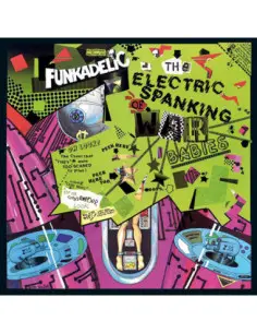 Funkadelic - The Electric Spanking Of War Babies