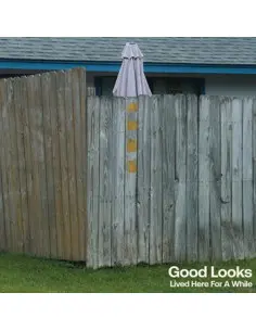 Good Looks - Lived Here For A While