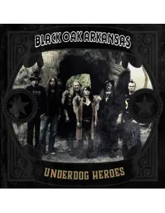 Black Oak Arkansas - Underdog Heroes - Gold