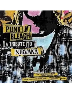 Punk 'N' Bleach - Tribute To Nirvana/ Various - Punk 'N' Bleach - Tribute To Nirvana / Various