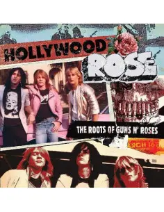 Hollywood Rose - The Roots Of Guns N' Roses - (CD)