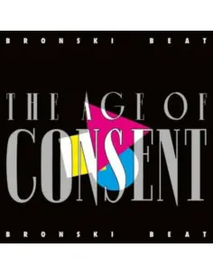 Bronski Beat - The Age Of Consent (40Th Anniversary Edition)