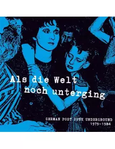 Compilation - Als Die Welt Noch Unterging