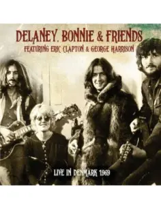 Delaney Bonnie and Friends( Clapton/ Harrison) - Live In Denmark 1969 - (CD)