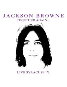 Browne Jackson - Together Again Live Syracuse 71 - (CD)