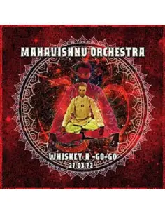 Mahavishnu Orchestra - Whiskey A-Go-Go 27 March 1972 - (CD)